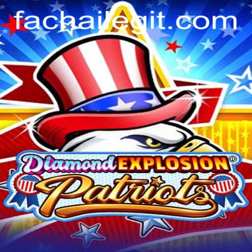 DiamondExplosionPatriots: A Thrilling New Adventure in the Gaming World