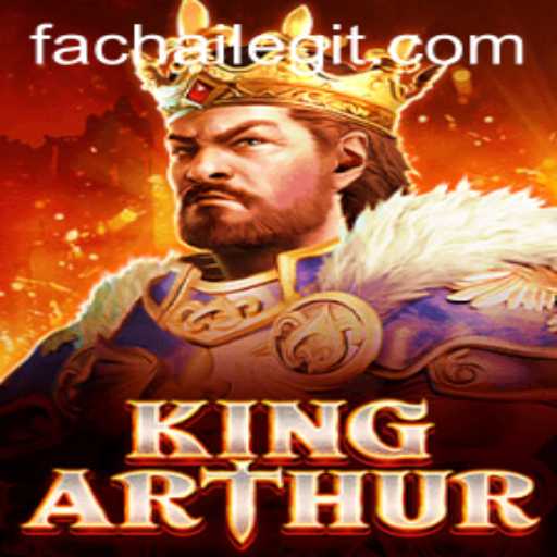 The Fascinating World of KingArthur Enhanced by FACHAI